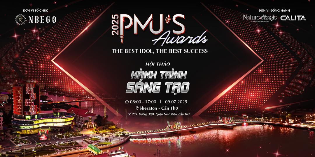 Poster CHUỖI HỘI THẢO PMU'S AWARDS MINI TOUR_HÀNH TRÌNH SÁNG TẠO